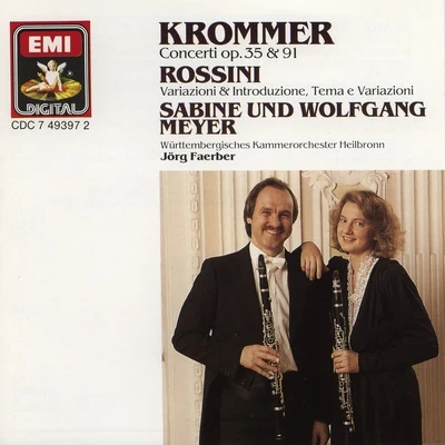 Sabine Meyer Krommer: Concertos for 2 Clarinets and Orchestra Op.35 & Op.91Rossini: Variations