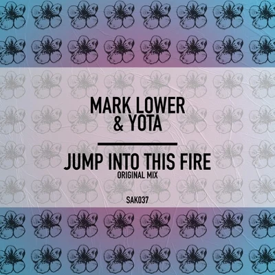 Jump Into This Fire 專輯 Mark Lower