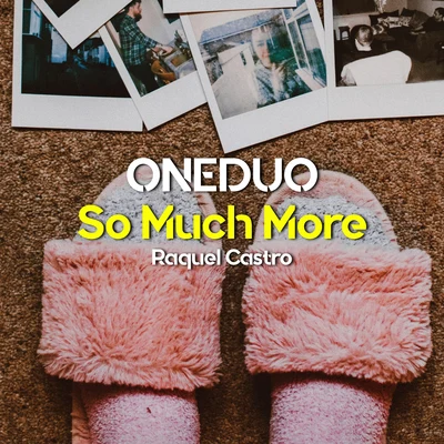 So Much More 專輯 ONEDUO