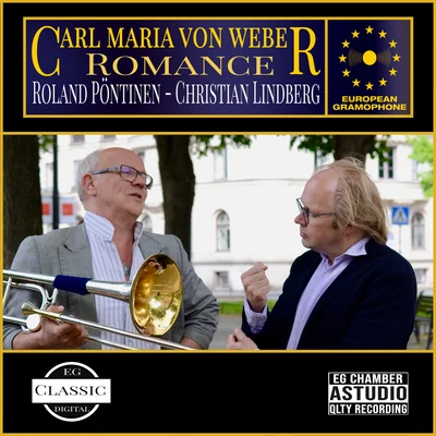 Weber: ROMANCE 專輯 Christian Lindberg/Christchurch Symphony Orchestra/Per Egland/Carl Maria von Weber