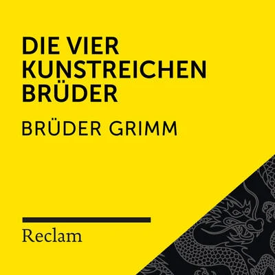 Brüder Grimm: Die vier kunstreichen Brüder (Reclam Hörbuch) 專輯 Matthias Wiebalck/Theodor Storm/Reclam Hörbücher