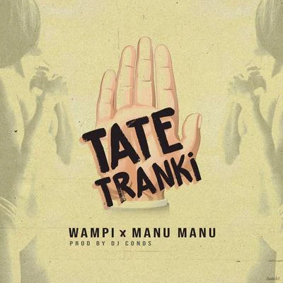 Tate Tranki 專輯 Wampi