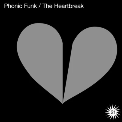 The Heartbreak 专辑 Phonic Funk