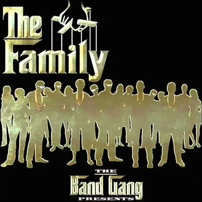 The Family 專輯 Bandgang