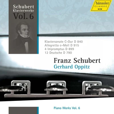 SCHUBERT, F.: Piano Works, Vol. 6 (Oppitz) - Piano Sonata No. 15, D. 8404 Impromptus, D. 89912 German Dances, D. 790 專輯 Gerhard Oppitz/Academy of St. Martin in the Fields/Garrick Ohlsson