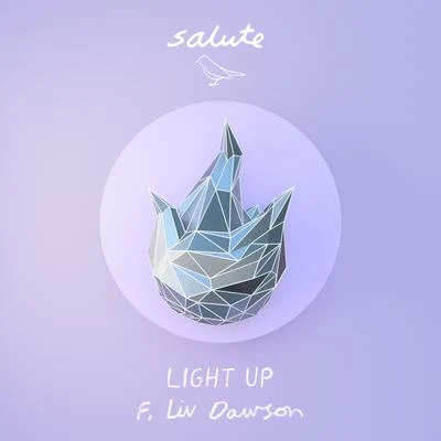 Salute Light Up (feat. Liv Dawson) (Acoustic)