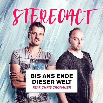 Bis ans Ende dieser Welt 專輯 Stereoact