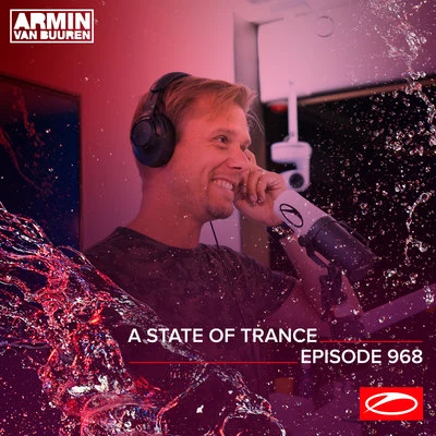 ASOT 968 - A State Of Trance Episode 968 專輯 Ferry Corsten