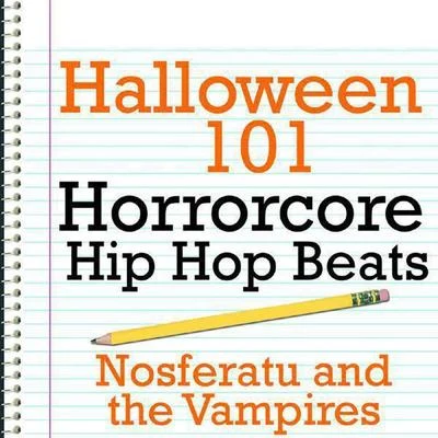 Halloween 101 - Horrorcore Hip Hop Beats 專輯 Nosferatu