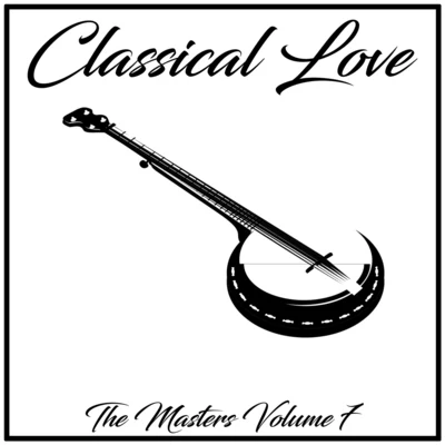 Tbilisi Symphony Orchestra Classical Love: The Masters, Vol. 7