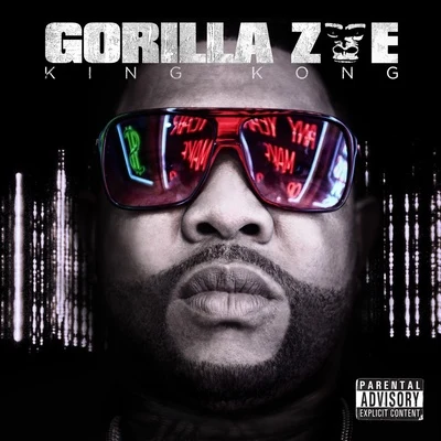 King Kong 專輯 Gorilla Zoe