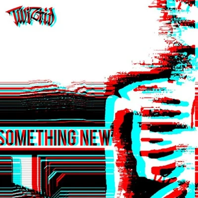 something new 專輯 Twiztid