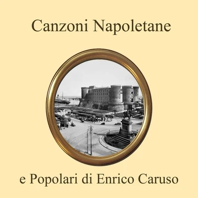 Canzoni Napoletane e Popolari 專輯 Frances Alda/Enrico Caruso