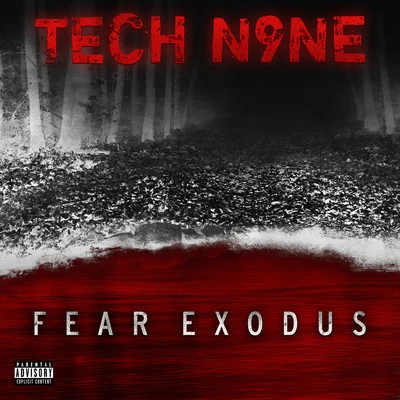 FEAR EXODUS 專輯 Tech N9ne