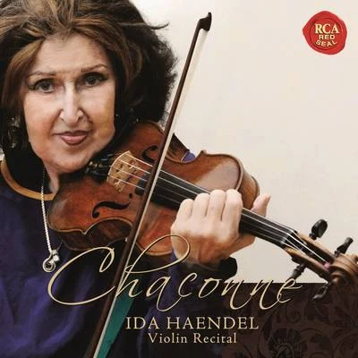 Chaconne - Ida Haendel Violin Recital 专辑 Ida Haendel