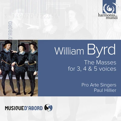 Byrd: The Masses for 3, 4 5 voices 专辑 Paul Hillier/Various Artists/Kenneth Montgomery/Hugh Tinney/RTE Concert Orchestra