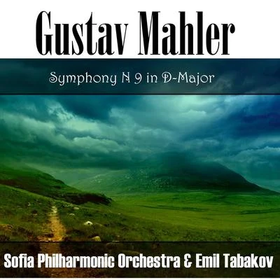 Gustav Mahler: Symphony No 9 in D-Major 專輯 Gabriele Bellini/Sofia Philharmonic Orchestra/Bulgarian National Choir