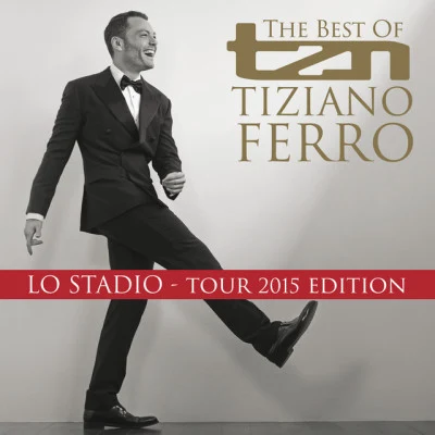 Tiziano FerroKelly Rowland TZN -The Best Of Tiziano Ferro (Lo Stadio Tour 2015 Edition)