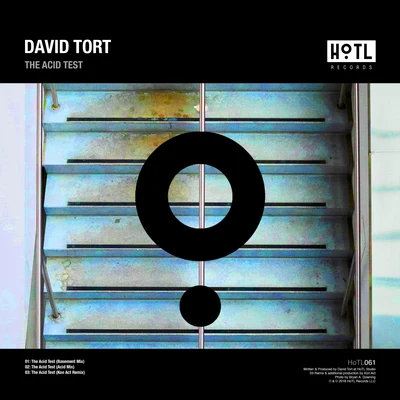 The Acid Test 專輯 David Tort