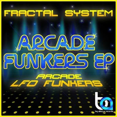 Fractal SystemMarcello V.O.R. Arcade Funkers EP