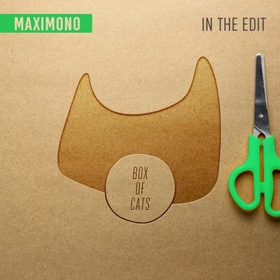 In the Edit 专辑 Maximono