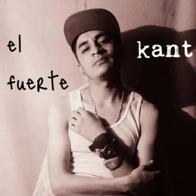 El Fuerte 專輯 KANT