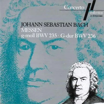 J. S. Bach: Messe G-Moll, BWV 235 & Messe G-Dur, BWV 236 專輯 Bach-Collegium Stuttgart/Gächinger Kantorei/Unknown Artist/Helmuth Rilling