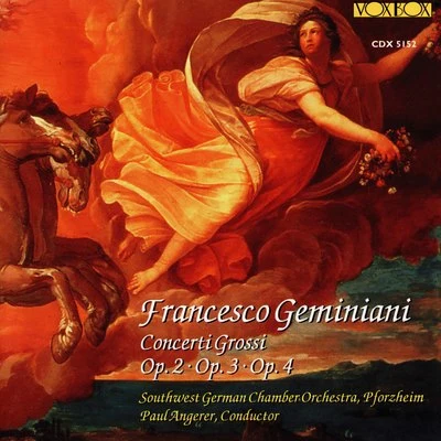 Geminiani: Concerti grossi, Opp. 2-4 專輯 Südwestdeutsches Kammerorchester Pforzheim/Timo Handschuh/Minguet Quartett/David Braccini/Friedemann Wuttke