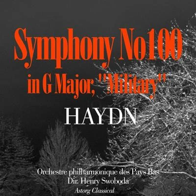 Haydn : Symphony No. 100 in G Major, "Military" 專輯 Orchestre Philharmonique des Pays Bas