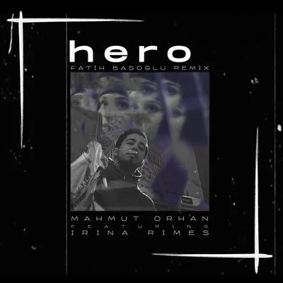 Mahmut Orhan Hero (Fatih Basoglu Remix)