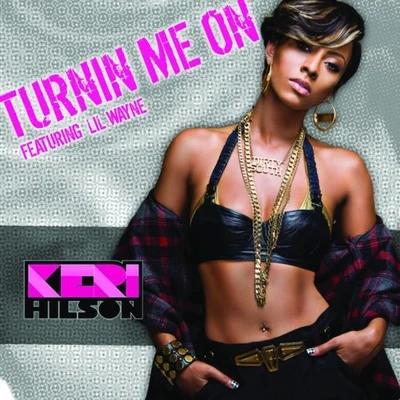 Keri HilsonPuff DaddyTrina Turnin Me On