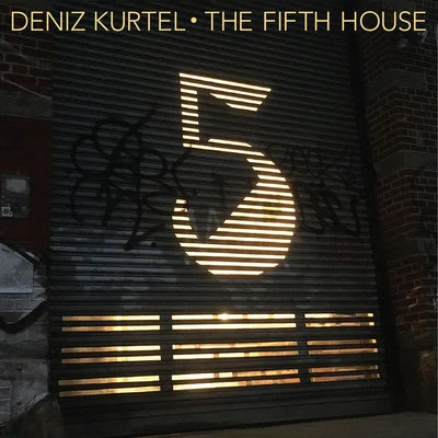 The Fifth House 專輯 Deniz Kurtel