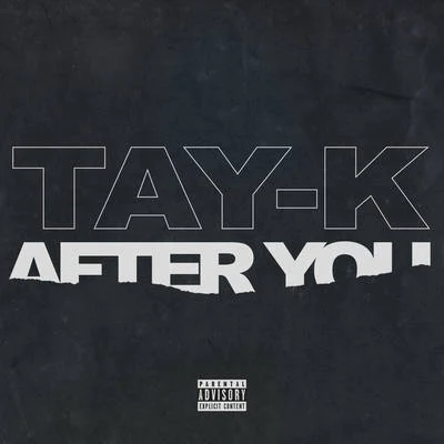 After You 專輯 Tay-K