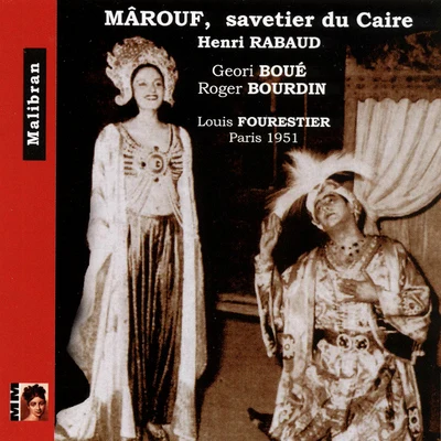 Rabaud: Mârouf, savetier du Caire (1951 Version) 專輯 Géori Boué