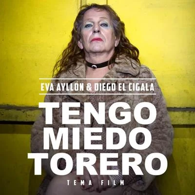 Tengo Miedo Torero (Tema Central Pelicula Tengo Miedo Torero) 專輯 Eva Ayllon