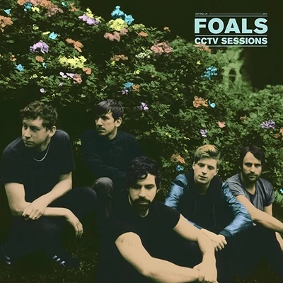 Foals CCTV Sessions