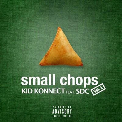 Small Chops Vol. 1 专辑 Blackmagic/Kid Konnect