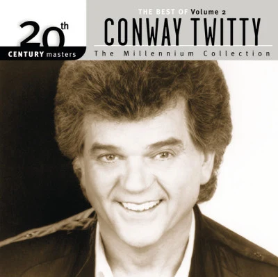 Conway TwittyLorenz HartRichard Rodgers 20th Century Masters: The Millennium Collection: Best Of Conway Twitty, Volume 2