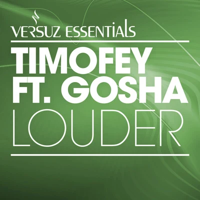 louder （ feat. go傻） 專輯 Timofey