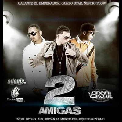 2 Amigas 專輯 G-One/Ñengo Flow