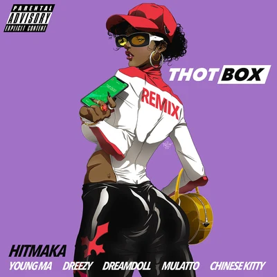 Yung BergRay J. Thot Box (Remix) [feat. Young MA, Dreezy, Mulatto, Dream Doll, Chinese Kitty]