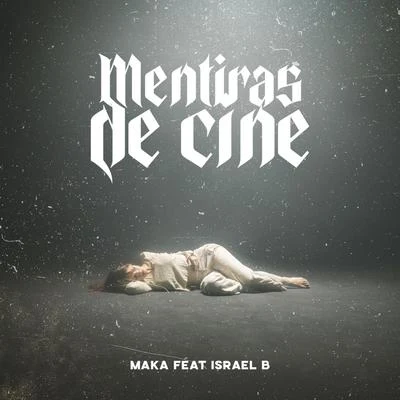 Mentiras de Cine 专辑 Israel B/ZARAMAY/Kaydy Cain