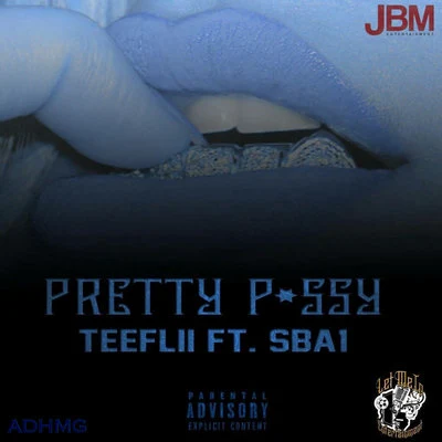 Pretty P*ssy 专辑 True Whitaker/Frank$/Kay Franklin/Teeflii/Dom Kennedy