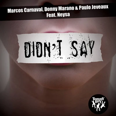 Didnt Say 專輯 Marcos Carnaval