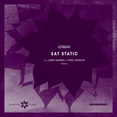 Loquai Eat Static