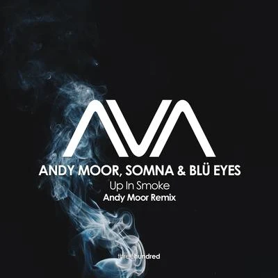 M.I.K.EAndy Moor Up In Smoke (Andy Moor Remix)