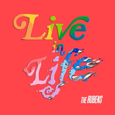 Live In Life (Remixes) 專輯 The Rubens