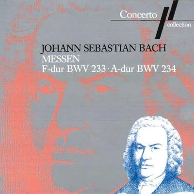 J. S. Bach: Messe F-Dur BWV 233 & Messe A-Dur BWV 234 專輯 Bach-Collegium Stuttgart/Gächinger Kantorei/Unknown Artist/Helmuth Rilling