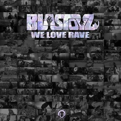 We Love Rave 專輯 Blastoyz