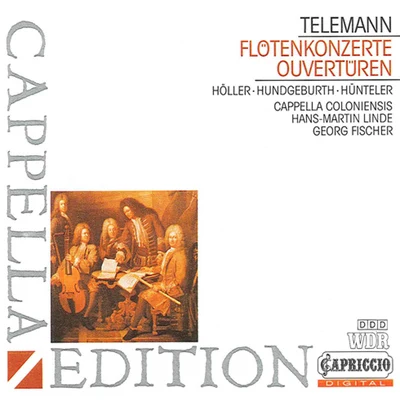 TELEMANN, G.P.: OverturesDouble Concerto for Recorder and Flute (Cappella Coloniensis) 專輯 Gunther Wich/Johann Friedrich Fasch/Cappella Coloniensis/Hans-Martin Linde/Hanns-Martin Schneidt